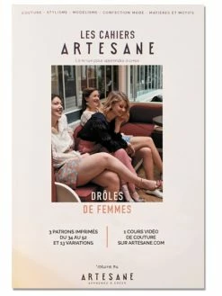 Livre Couture - Les Cahiers Artesane N°4 - Drôles De Femmes
